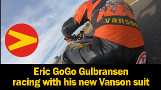 Eric GoGo Gulbransen racing with his new Vanson suit!Eric GoGo Gulbransen racing with his new Vanson suit!