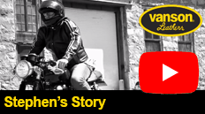 Stephans story about his Vanson Leathers